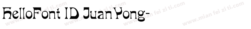 HelloFont ID JuanYong字体转换
